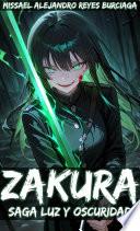 ZAKURA SAGA: LUZ Y OSCURIDAD