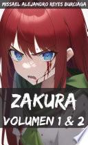 ZAKURA: Volúmen 1 & 2 (Novela ligera)