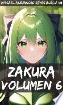 ZAKURA: Volumen 6: La hermandad de las pecadoras. (Novela ligera)