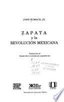 Zapata y la Revolución Mexicana