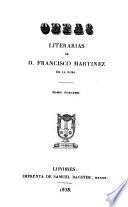 Zaragoza, poema. La viuda de Padilla, tragedia. La niña en casa y la madre en la mascara, comedia