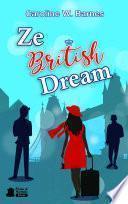 Ze british dream