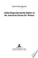Zelda Fitzgerald and the Failure of the American Dream for Women