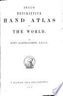 Zell's Descriptive Hand Atlas of the World