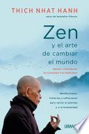 Zen Y El Arte de Cambiar El Mundo