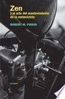Zen y el Arte del Mantenimiento de la Motocicleta