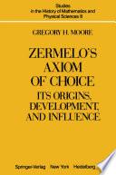 Zermelo’s Axiom of Choice