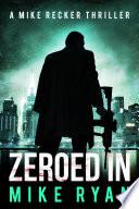 Zeroed In