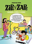 Zipi y Zape. Busque, corra y cobre (Magos del Humor 218)