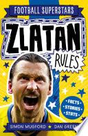 Zlatan Rules
