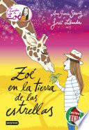 Zoé en la tierra de las estrellas