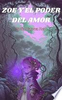 Zoe y el poder del Amor
