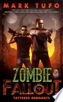 Zombie Fallout 9: Tattered Remnants