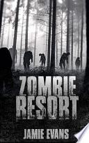 Zombie Resort