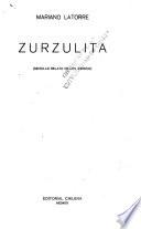 Zurzulita (sencillo relato de los cerros)