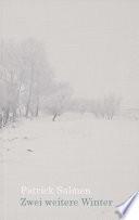 Zwei weitere Winter