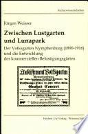 Zwischen Lustgarten und Lunapark